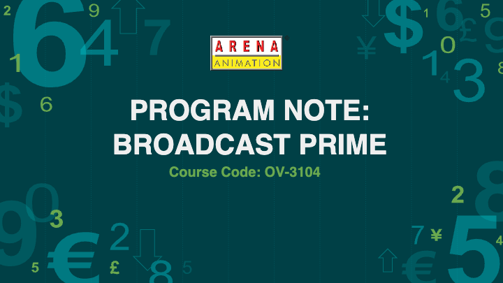 Broadcast Prime Program Note 2024 | Arena Animation Banashankari